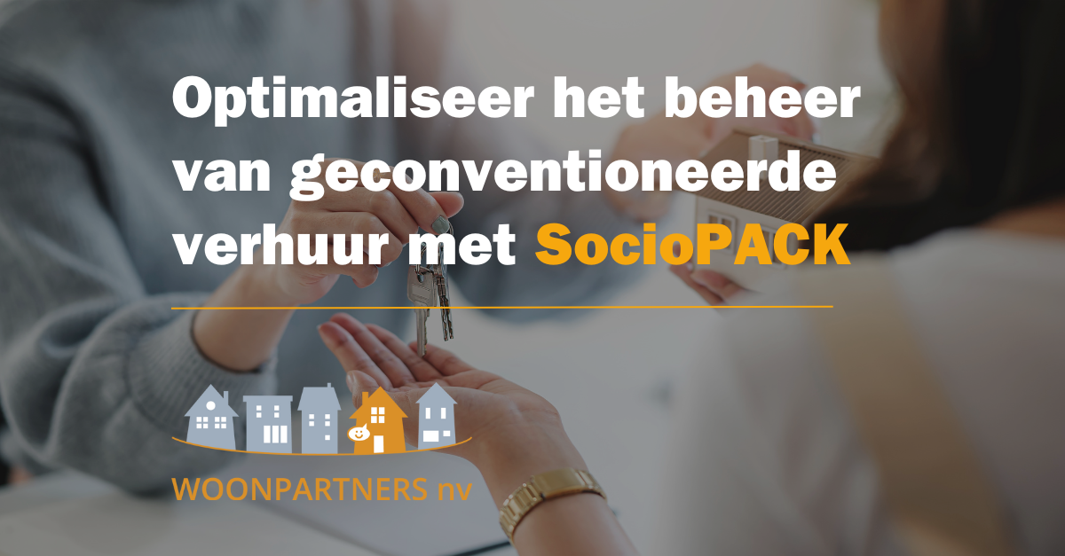 Optimaliseer het beheer van geconventioneerde verhuur met SocioPACK 