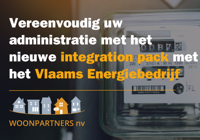 Vereenvoudig uw administratie met het nieuwe integration pack met het Vlaams Energiebedrijf